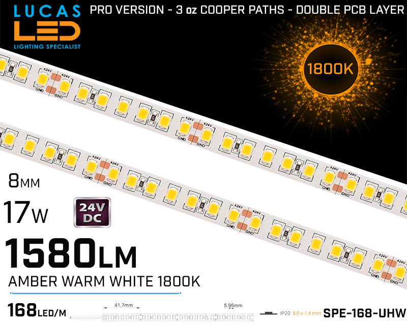 LED Strip Amber Warm White • High Bright • 168 LED/m • 24V • 17W • 2200K • IP20 • 1900lm • 8mm •3oz Cooper paths PRO Version